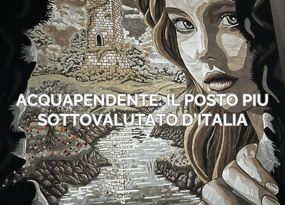 Weekend ad Aquapendente e dintorni