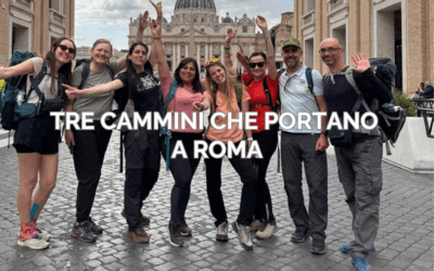 3 cammini che portano a Roma