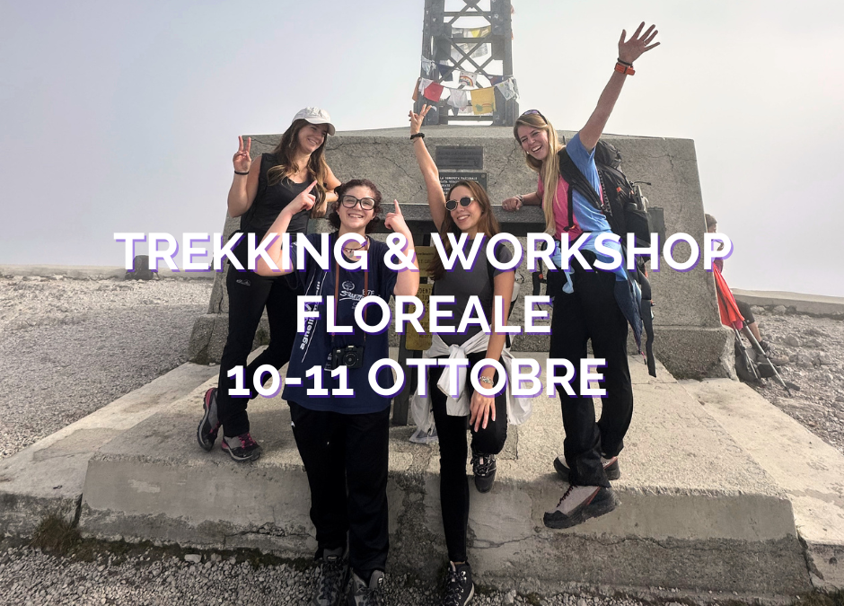 Trekking Floreale di gruppo?  10-11 OTTOBRE  — nuova impaginazione